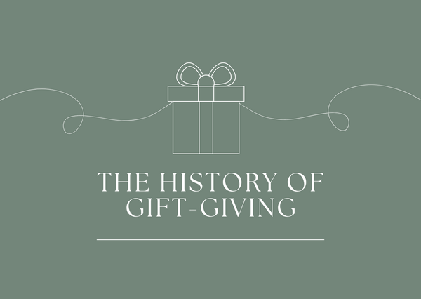 The History of Gifting